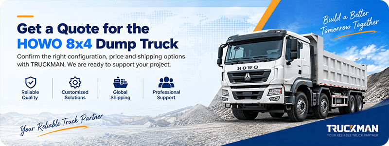 Get a Quote for the HOWO 8X4 Dump Truck